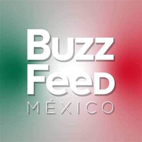 buzzfeed méxico